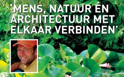 ‘Mens, natuur én architectuur met architectuur met elkaar verbinden’